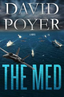 The Med by David Poyer