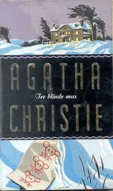 Tre blinde mus by Agatha Christie