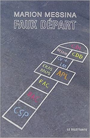 Faux départ by Marion Messina