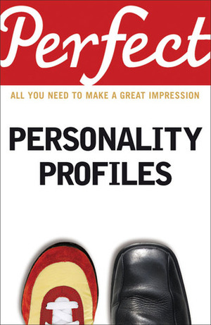 Perfect Personality Profiles by Helen Baron