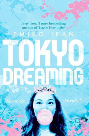 Tokyo Dreaming by Emiko Jean