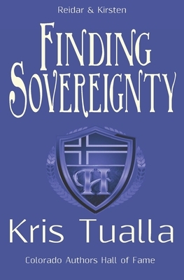 Finding Sovereignty: The Hansen Series: Reid & Kirsten by Kris Tualla