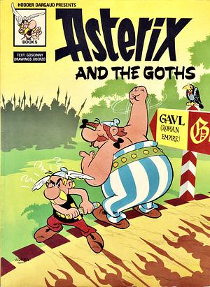 Asterix and the Goths by René Goscinny, Albert Uderzo