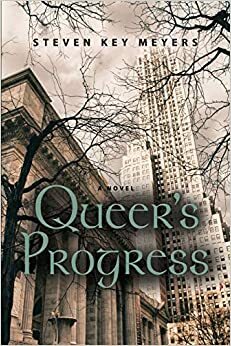 Queer's Progress by Steven Key Meyers