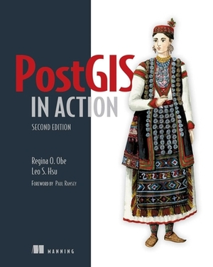 PostGIS in Action by Leo S. Hsu, Regina O. Obe