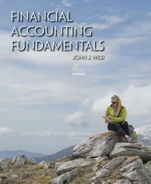 Financial Accounting Fundamentals with Connect by John J. Wild