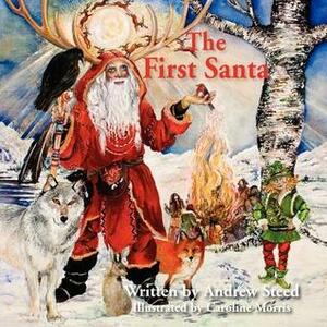 The First Santa by Andrew Steed