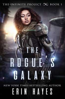 The Rogue's Galaxy by Erin Hayes