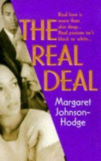 The Real Deal by Margaret Johnson-Hodge