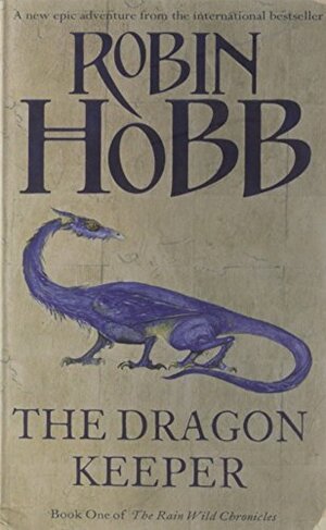 The Dragon Keeper by Robin Hobb