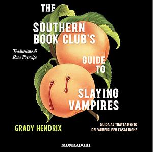 Guida al trattamento dei vampiri per casalinghe  by Grady Hendrix