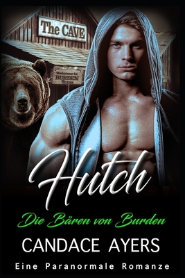 Hutch: Eine Paranormale Romanze by Candace Ayers