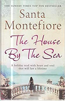 The House By the Sea by Santa Montefiore