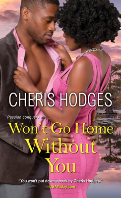 Won't Go Home Without You by Cheris Hodges