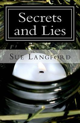 Secrets and Lies by Sue Langford