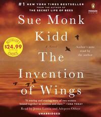 The Invention of Wings by Sue Monk Kidd