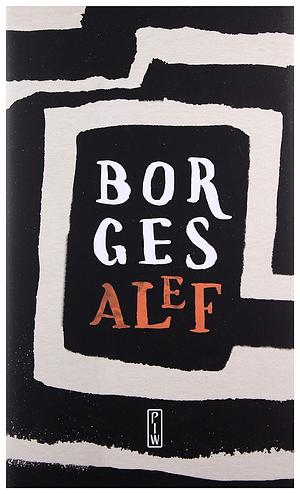 Alef by Jorge Luis Borges