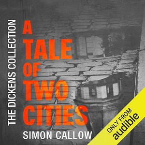 A Tale of Two Cities  by Charles Dickens