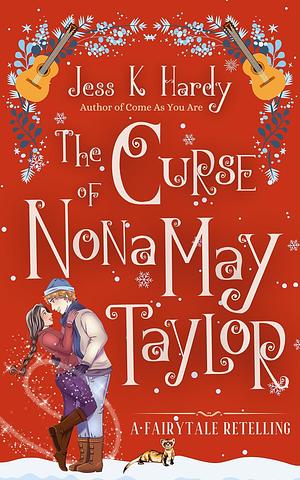 The Curse of Nona May Taylor by Jess K. Hardy