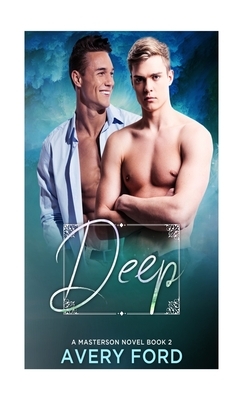 Deep by Avery Ford