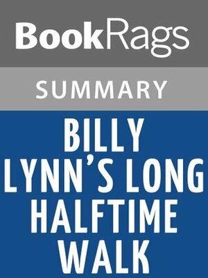 Billy Lynns Long Halftime Walk by Ben Fountain l Summary & Study Guide by BookRags