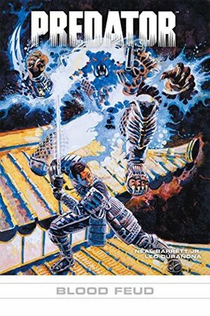 Predator #6: Blood Feud by Leo Durañona, Neal Barrett Jr.