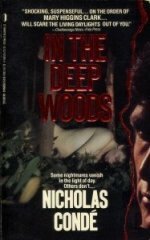 In The Deep Woods by Nicholas Condé