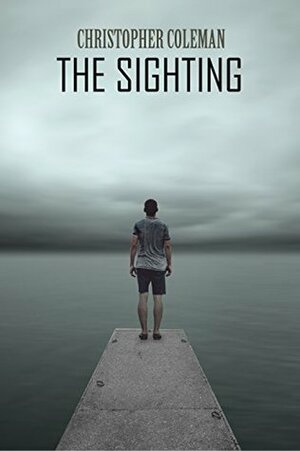 The Sighting by Christopher Coleman