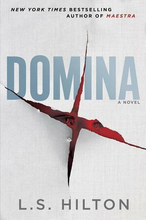 Domina by L S Hilton