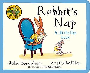 Rabbit's Nap by Julia Donaldson