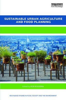 Sustainable Urban Agriculture and Food Planning by 