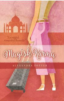 Magisk Karma by Alexandra Potter