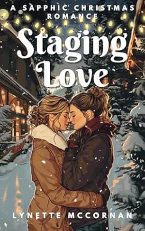 Staging Love by Lynette McCornan