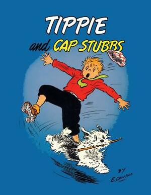 Tippie and Cap Stubbs (Dell Comic Reprint) by Edwina Dumm