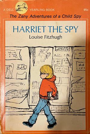 Harriet the Spy by Louise Fitzhugh