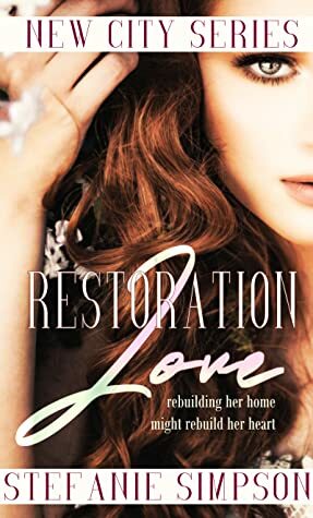 Restoration Love (New City Series #6) by Stefanie Simpson