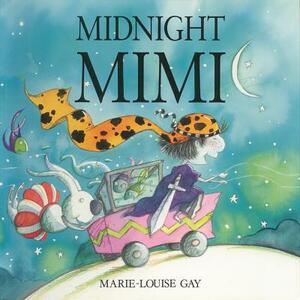 Midnight Mimi by Marie-Louise Gay