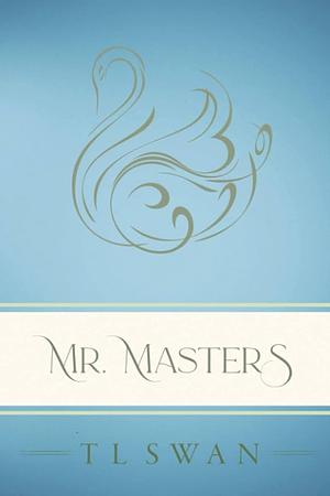 Mr Masters by T.L. Swan