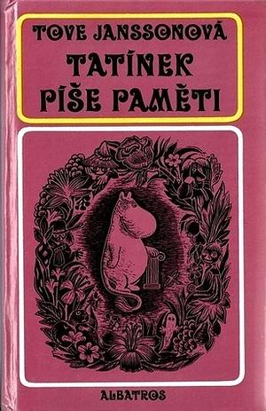 Tatínek píše paměti by Tove Jansson