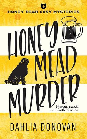 Honey Mead Murder by Dahlia Donovan