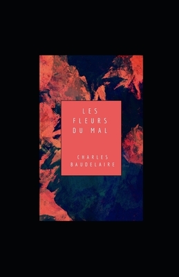 Les Fleurs du mal illustree by Charles Baudelaire