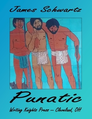 Punatic by James Schwartz