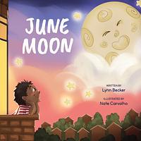 June Moon by Lynne Becker