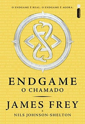 Endgame: O Chamado by James Frey, Nils Johnson-Shelton
