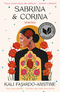 Sabrina & Corina: Stories by Kali Fajardo-Anstine