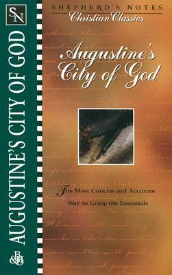 Shepherd's Notes: City of God by Terry L. Miethe, Dana Gould