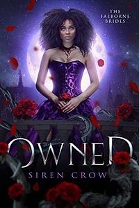 Owned by Siren Crow, G.L. Tomas