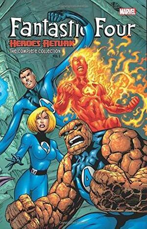 Fantastic Four: Heroes Return - The Complete Collection Vol. 1 by Dale Eaglesham, Carlos Pacheco, Chris Claremont, Howard Porter, Leinil Francis Yu, Michael Layne Turner, Farel Dalrymple, Mark Brooks, Dwayne McDuffie, Drew Johnson, Mark Millar, Scott Lobdell, Mike McKone, Ron Lim, Ralph Macchio, Casey Jones, Jeff Johnson, Barry Kitson, Roger Stern, Alan Davis, Paco Medina, Ryan Stegman, Mark Waid, Lee Weeks, Jeph Loeb, Mark Buckingham, Mike Choi, Rafael Marín, J. Michael Straczynski