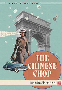 The Chinese Chop by Juanita Sheridan