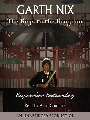 Superior Saturday by Garth Nix